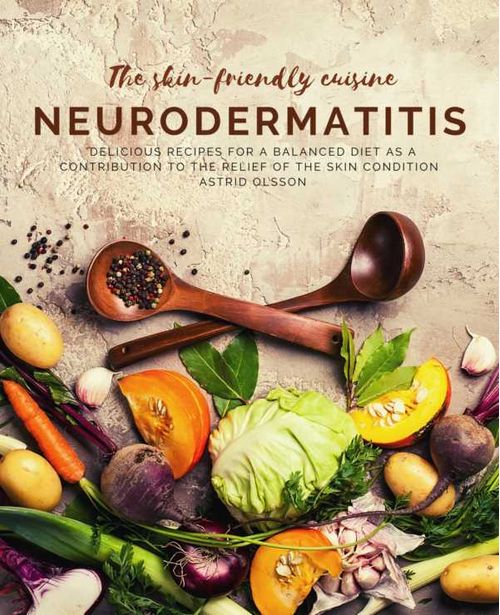 The skinfriendly cuisine Neurodermatitis