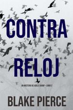 bw-contra-reloj-un-misterio-de-adele-sharp-ndash-libro-dos-lukeman-literary-management-9781094354729