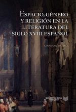 bw-espacio-geacutenero-y-religioacuten-en-la-literatura-del-siglo-xviii-espantildeol-iberoamericana-editorial-vervuert-9783968692111