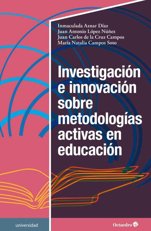 Investigaci?n e innovaci?n sobre metodolog?as activas en educaci?n
