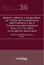 bw-balance-reforma-y-perspectivas-del-coacutedigo-de-procedimiento-administrativo-y-de-lo-contencioso-administrativo-ley-1437-de-2011-en-su-deacutecimo-aniversario-u-externado-de-colombia-9789587908190
