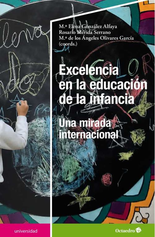 Excelencia en la educaci?n de la infancia
