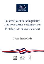 bw-la-feminizacioacuten-de-la-palabra-y-las-pensadoras-costarricenses-editorial-costa-rica-9789930580882
