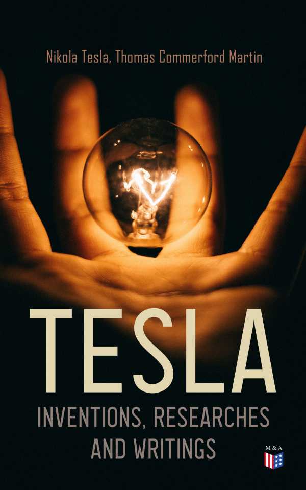 bw-tesla-inventions-researches-and-writings-madison-adams-press-4066338121943