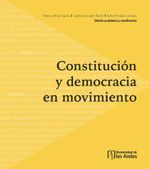bw-constitucioacuten-y-democracia-en-movimiento-u-de-los-andes-9789587742152