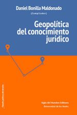 bw-geopoliacutetica-del-conocimiento-juriacutedico-u-de-los-andes-9789586653619