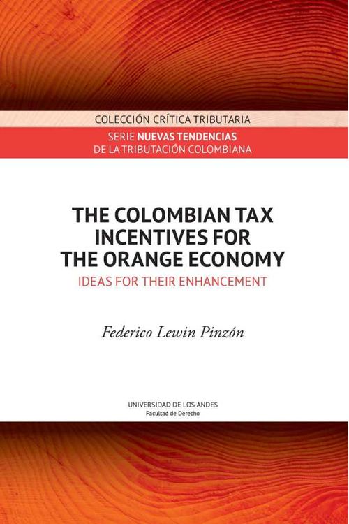 The Colombian tax incentives for the orange economy ideas for their enhancement
