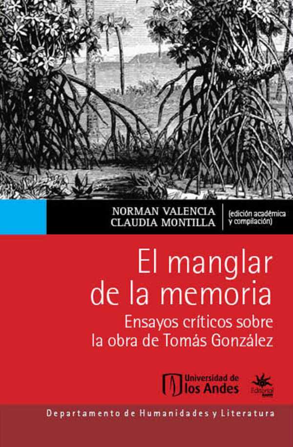 bw-el-manglar-de-la-memoria-u-de-los-andes-9789587980387