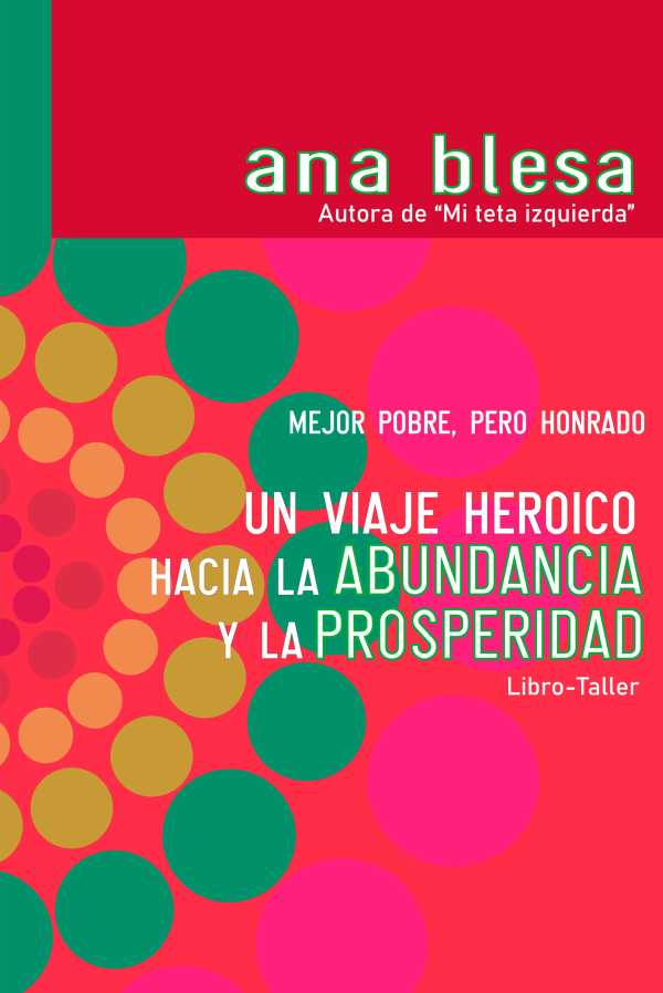 bw-un-viaje-heroico-hacia-la-abundancia-y-la-prosperidad-editorial-autores-de-argentina-9789878727417