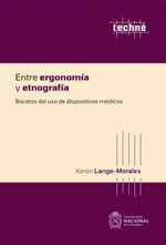 bw-entre-ergonomiacutea-y-etnografiacutea-bocetos-del-uso-de-dispositivos-meacutedicos-universidad-nacional-de-colombia-9789587947809