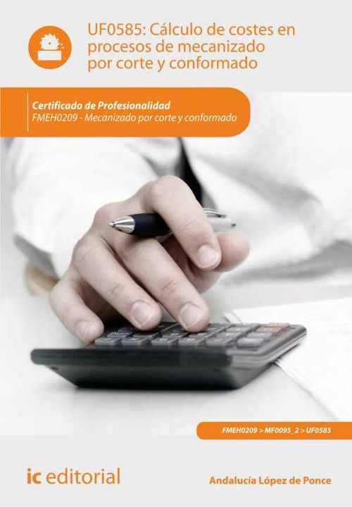 Cálculo de costes en procesos de mecanizado por corte y conformado FMEH0209