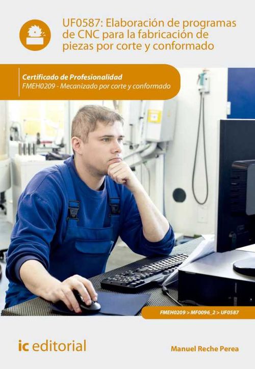 Elaboración de programas de CNC para la fabricación de piezas por corte y conformado FMEH0209