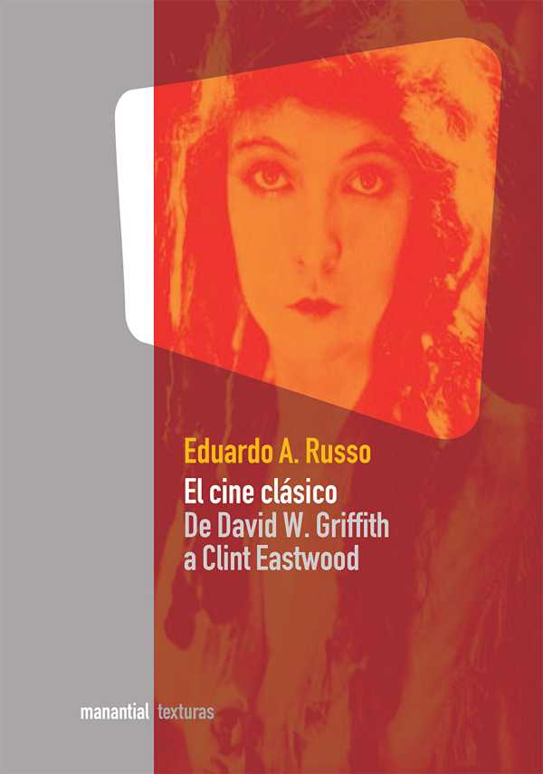 El Cine Clásico Ebook Eduardo A Russo Libreria De La U 