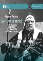 bw-san-tiacutejon-de-moscuacute-y-los-nuevos-maacutertires-de-la-iglesia-ortodoxa-rusa-ediciones-encuentro-9788413394459