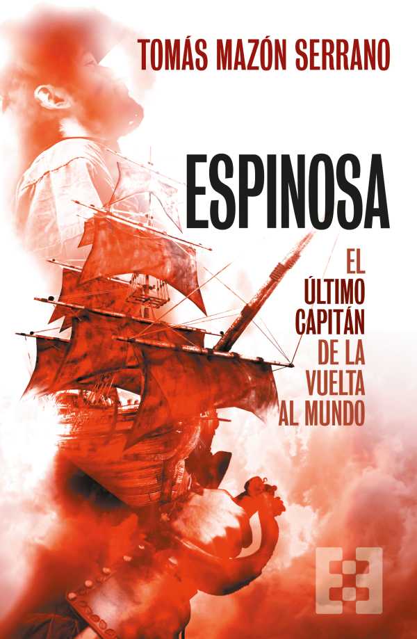 bw-espinosa-el-uacuteltimo-capitaacuten-de-la-vuelta-al-mundo-ediciones-encuentro-9788413394466