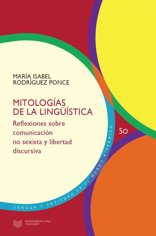 bw-mitologiacuteas-de-la-linguumliacutestica-iberoamericana-editorial-vervuert-9783968693378