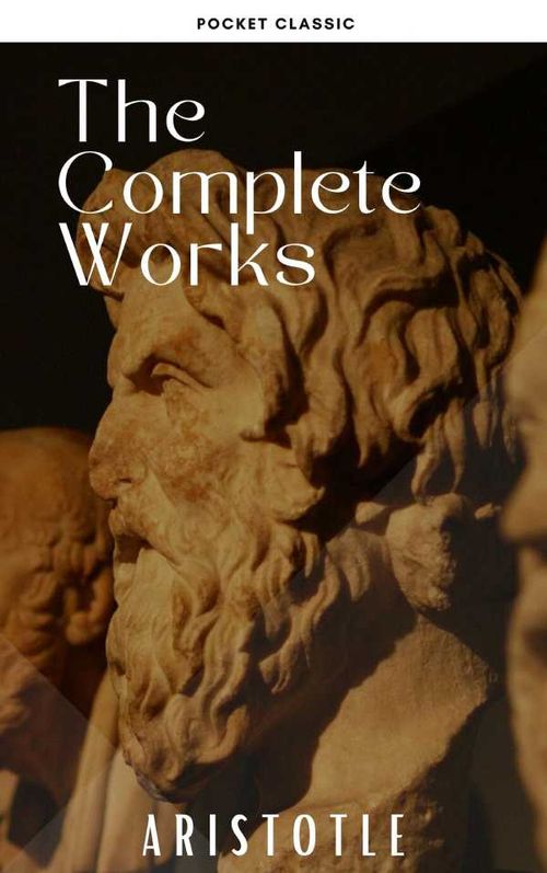 Aristotle The Complete Works