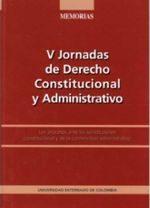 bw-v-jornadas-de-derecho-constitucional-y-administrativo-los-procesos-ante-las-jurisdicciones-constitucional-y-de-lo-contencioso-administrativo-u-externado-de-colombia-9789586169547