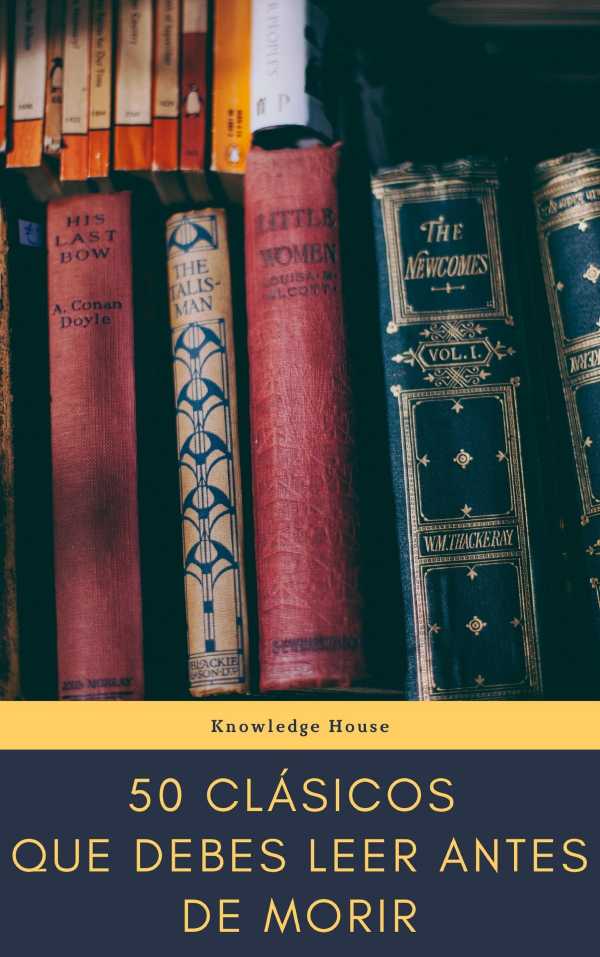 bw-50-claacutesicos-que-debes-leer-antes-de-morir-knowledge-house-9782380375459