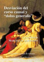 bw-desviacioacuten-del-curso-causal-y-quotdolus-generalisquot-u-externado-de-colombia-9789586168465