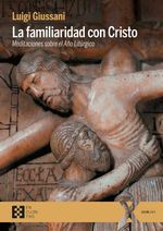 bw-la-familiaridad-con-cristo-ediciones-encuentro-9788413394510