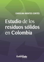 bw-estudio-de-los-residuos-soacutelidos-en-colombia-u-externado-de-colombia-9789587729245