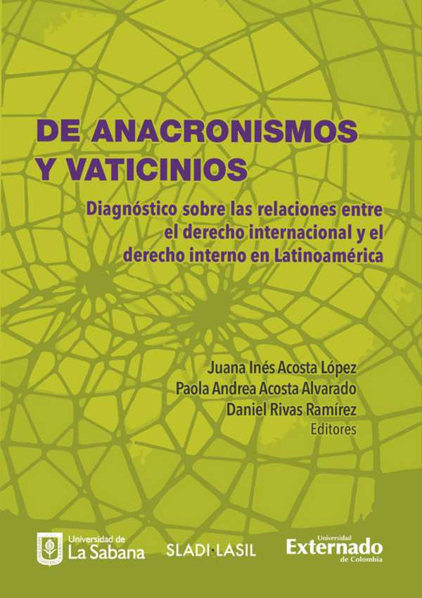 bw-anacronismos-y-vaticinios-de-diagnoacutestico-de-las-relaciones-entre-el-derecho-internacional-y-el-derecho-interno-en-latinoameacuterica-u-externado-de-colombia-9789587727975