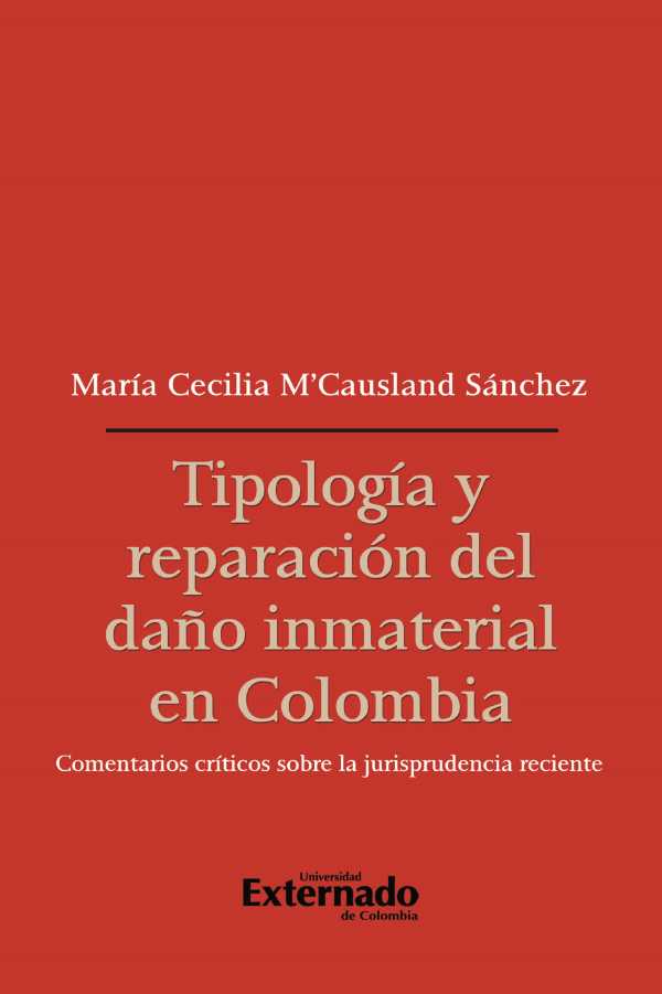 bw-tipologiacutea-y-reparacioacuten-del-dantildeo-inmaterial-en-colombia-u-externado-de-colombia-9789587723816