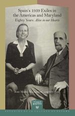bw-spains-1939-exiles-in-the-americas-and-maryland-iberoamericana-editorial-vervuert-9783968693255