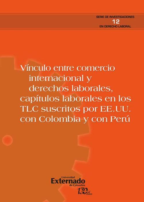 Vínculo entre comercio internacional y derechos laborales