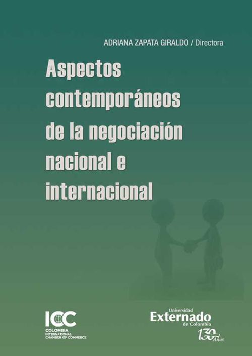 Aspectos contemporáneos de la negociación nacional e internacional