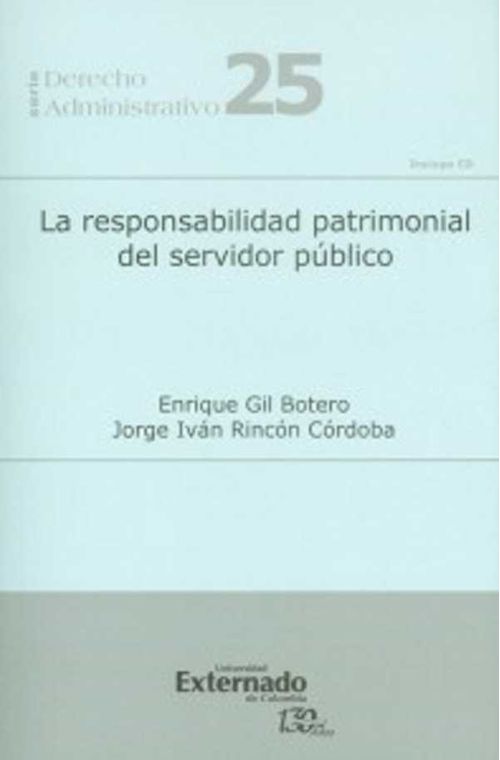 La responsabilidad patrimonial del servidor público