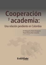 bw-cooperacioacuten-y-academia-una-relacioacuten-pendiente-en-colombia-antes-cuentos-sobre-cooperacioacuten-pensamientos-desde-la-academia-colombiana-u-externado-de-colombia-9789587727166