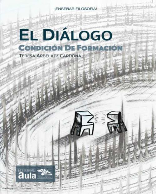 El diálogo: condición de formación