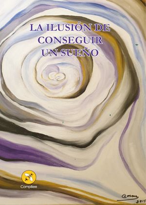 La ilusión de conseguir un sueño
