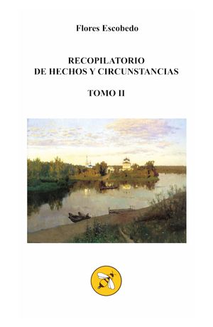 RECOPILATORIO de Hechos y Circunstancias TOMO II
