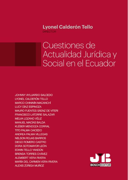Cuestiones de actualidad jurídica y social en el Ecuador
