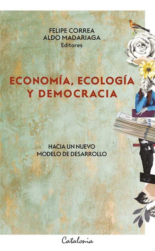 Economía ecología y democracia