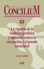 bw-la-vigencia-de-la-tradicioacuten-profeacutetica-y-sapiencial-contra-la-corrupcioacuten-y-el-pecado-estructural-concilium-358-2014-editorial-verbo-divino-9788490730881
