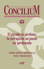 bw-el-pecado-se-perdona-la-corrupcioacuten-no-puede-ser-perdonada-concilium-358-2014-editorial-verbo-divino-9788490730799