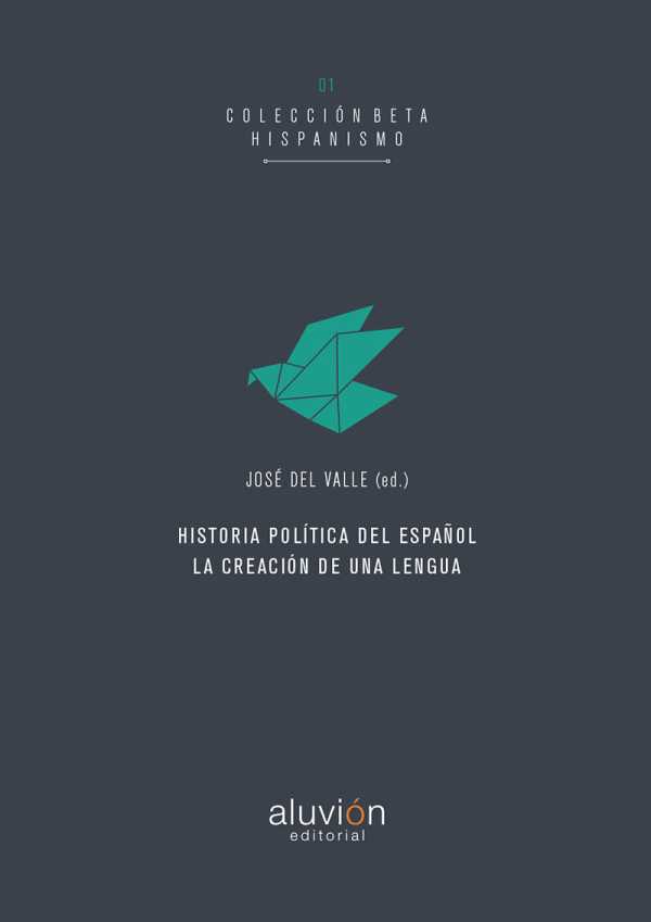 bm-historia-politica-del-espanol-editorial-aluvion-manuel-guedan-vidal-9788494562006