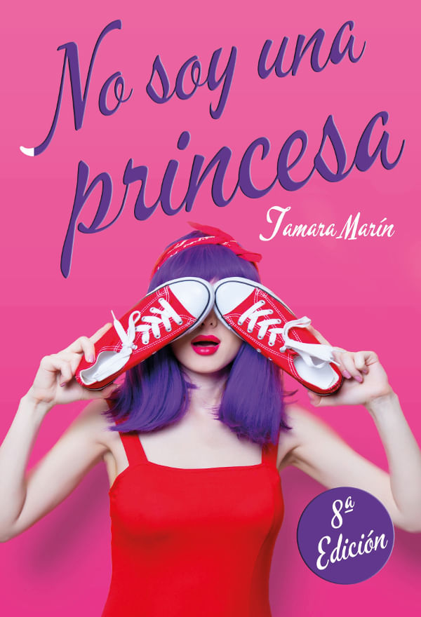 No soy una princesa 8 edición Libro, Marín Tamara