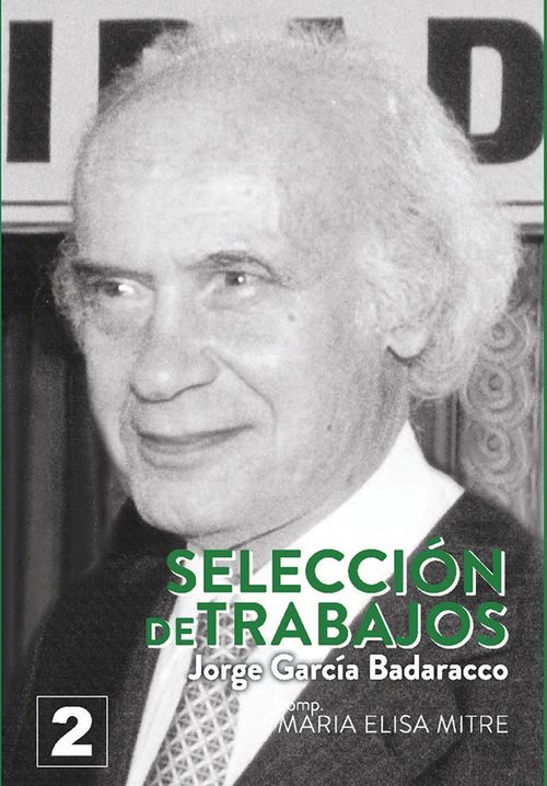 Jorge García Badaracco Selección de Trabajos Volumen 2