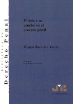 bm-el-dolo-y-su-prueba-en-el-proceso-penal-jm-bosch-editor-9788476985724