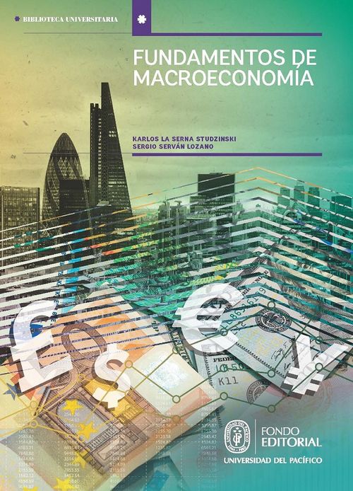 Fundamentos de Macroeconomía: un enfoque didáctico aplicado a la realidad peruana