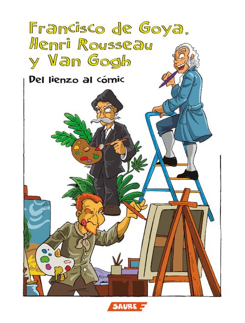 Francisco de Goya Henri Rousseau y Van Gogh