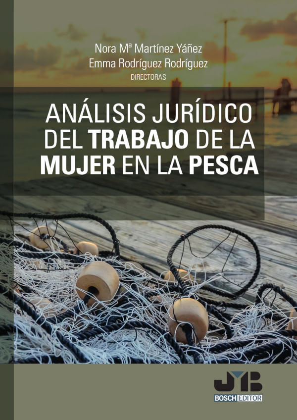 bm-analisis-juridico-del-trabajo-de-la-mujer-en-la-pesca-jm-bosch-editor-9788412210637