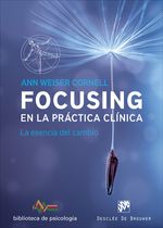 bm-focusing-en-la-practica-clinica-la-esencia-del-cambio-desclee-de-brouwer-9788433028822
