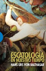 bm-escatologia-en-nuestro-tiempo-ediciones-encuentro-9788474908954