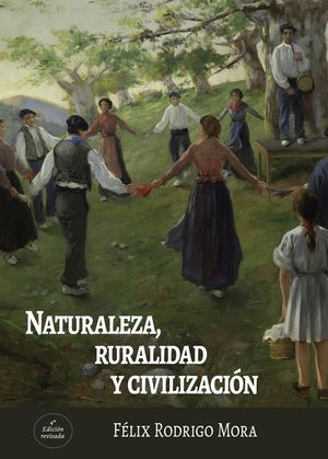 Naturaleza ruralidad y civilización